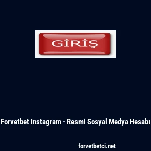 Forvetbet Instagram - Resmi Sosyal Medya Hesabı